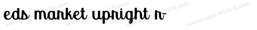 eds market upright r字体转换